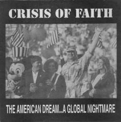 Crisis Of Faith : The American Dream... A Global Nightmare